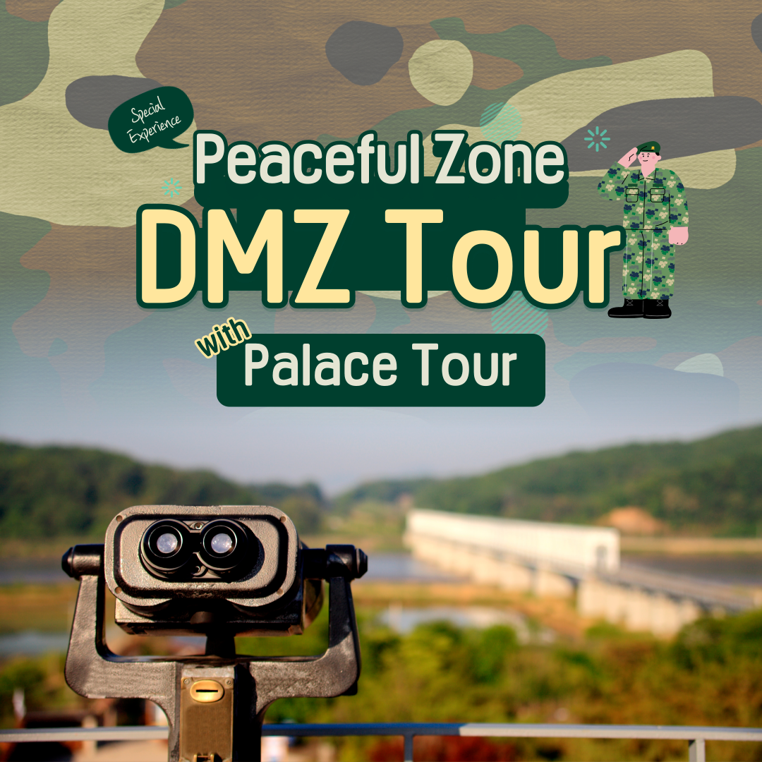 DMZ Tour (with Palace Tour)